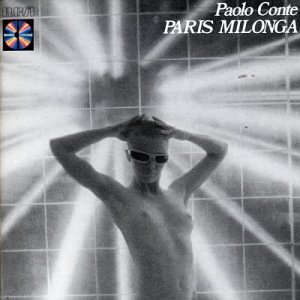 Paolo Conte - All Prese Con Una Verde Milonga Lyrics - Zortam Music