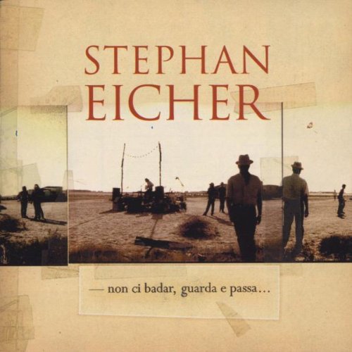 Stephan Eicher - Des hauts, des bas (Da Capo) Lyrics - Zortam Music