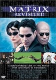The Matrix RevisitedThe Matrix Revisited