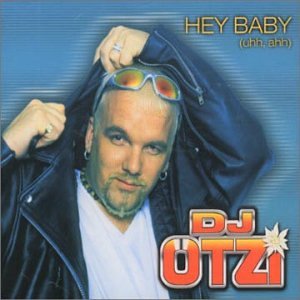 DJ Ötzi - Hey Baby - Zortam Music