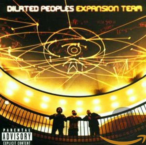 Dilated Peoples - Expansion Team - Zortam Music