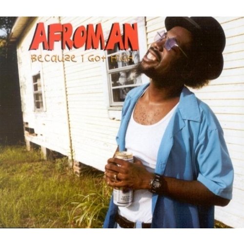 Afroman - Because I Got High (afropulco gold & dirty) Lyrics - Zortam Music