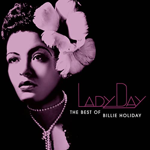 Billie Holiday - Lady Day - The Best Of Billie Holiday (Disc 1) - Zortam Music