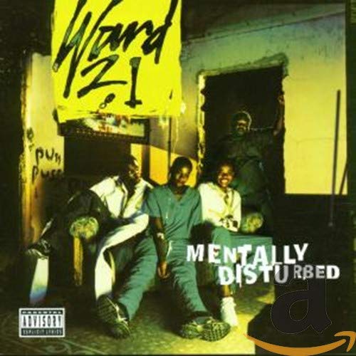 Ward 21 - Mentally Disturbed - Zortam Music