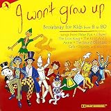 Buy I Won't Grow up: Broadway for Kids on Amazon