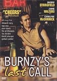 Burnzy's Last Call