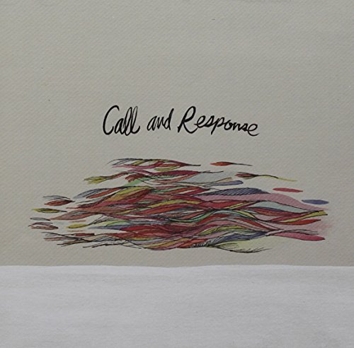 Call And Response - Winds Take No Shape - Zortam Music