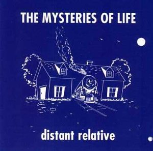 The Mysteries Of Life - Distant Relative - Zortam Music