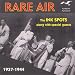 Rare Air: 1937-1944
