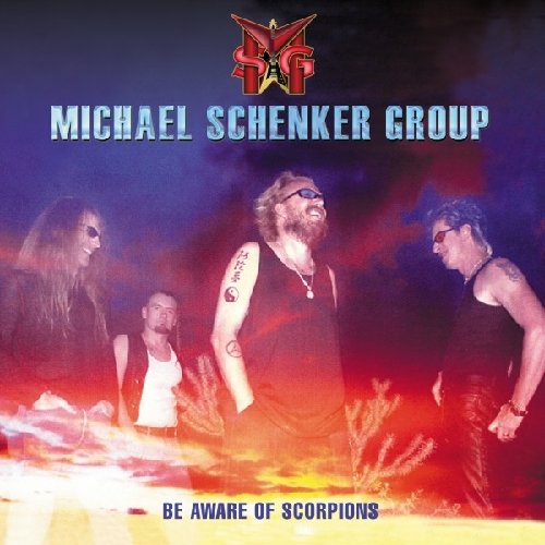 Michael Schenker Group - Be Aware Of Scorpions - Zortam Music