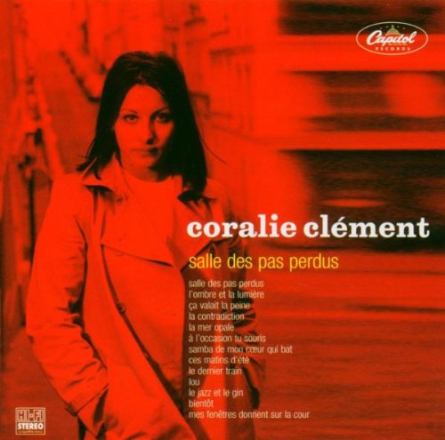 Coralie Clément - Le Dernier Train Lyrics - Zortam Music