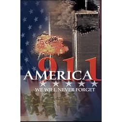 America 911 - We Will Never Forget