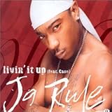 Livin' It Up Ja Rule