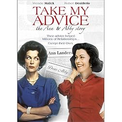 Take My Advice: The Ann & Abby Story