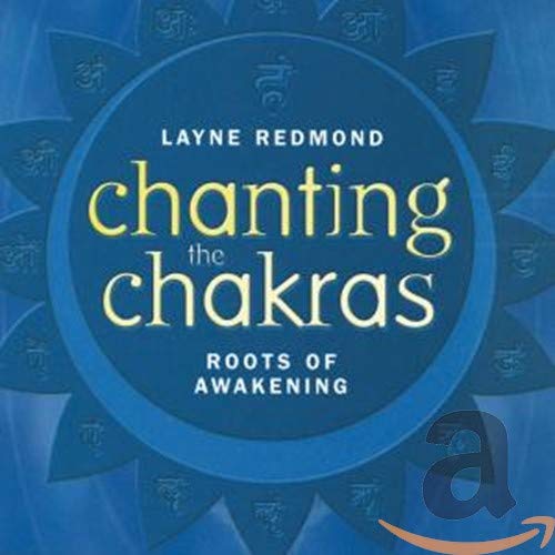 Chanting the Chakras: Roots of Awakening