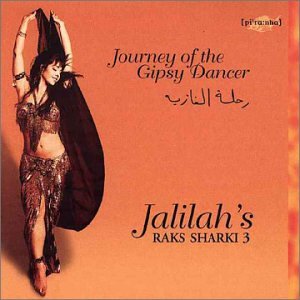 Raks Sharki Vol. 3-Journey of the Gypsy Dancer