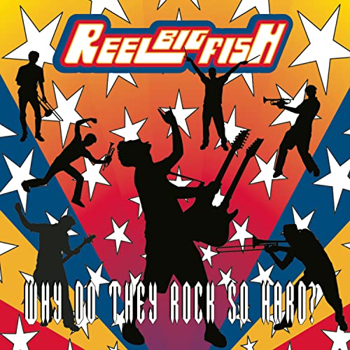 Reel Big Fish - The Kids Don