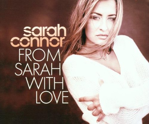 Sarah Connor - From Sarah With Love - Zortam Music