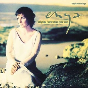Enya - Only Time Lyrics - Zortam Music