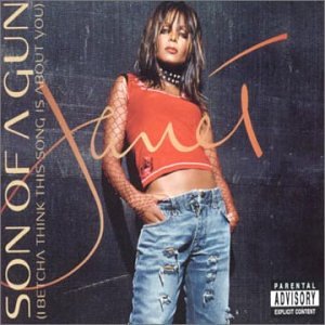 Janet Jackson - Son Of A Gun (I Betcha Think This Song Is About You) - Zortam Music