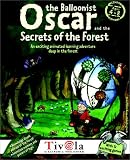 Oscar the Balloonist and the Secrets of the Forest by Viva Media