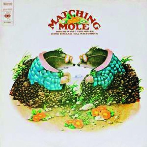 Matching Mole - Matching Mole - Zortam Music
