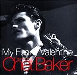 My Funny Valentine Best of Chet Baker Import by Chet Baker
