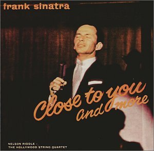 Close to You and More by Frank Sinatra album cover