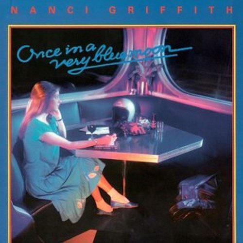 Once in a Very Blue Moon by Nanci Griffith album cover