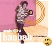 Pirates Choice Remastered by Orchestra Baobab