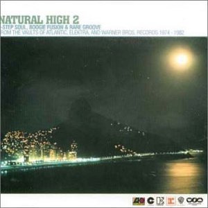 Natural High: 2-Step Soul, Boogie Fusion & Rare Groove