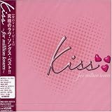 kiss~for million lovers~