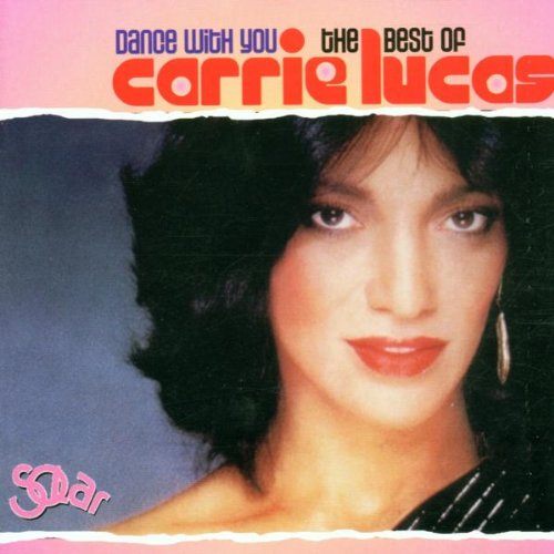 Carrie Lucas / Dance with You
