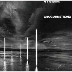 Craig Armstrong&nbsp;-&nbsp;As If to Nothing