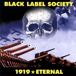 Black Label Society - 1919 Eternal - Zortam Music