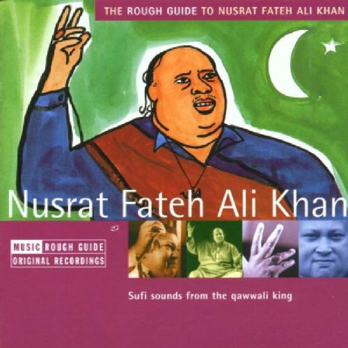 The Rough Guide to Nusrat Fateh Ali Khan