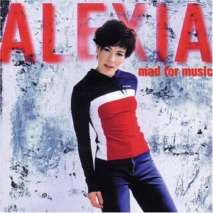 Alexia - Mad for Music - Zortam Music