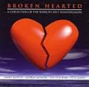 Broken Hearted: a Collection of the World's Best Heartbreakers