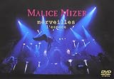 MALICE MIZER: merveilles ~����ȵ���~ l'espace