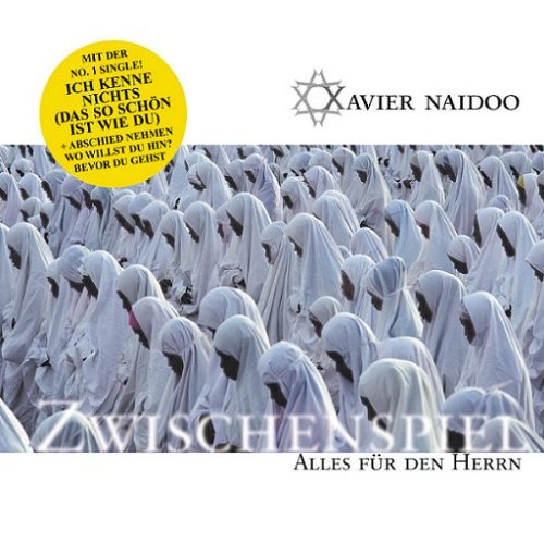 Xavier Naidoo - Zwischenspiel/Alles fr Den Herrn [Alternate Tracks] - Zortam Music