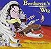 Beethoven's Wig is big