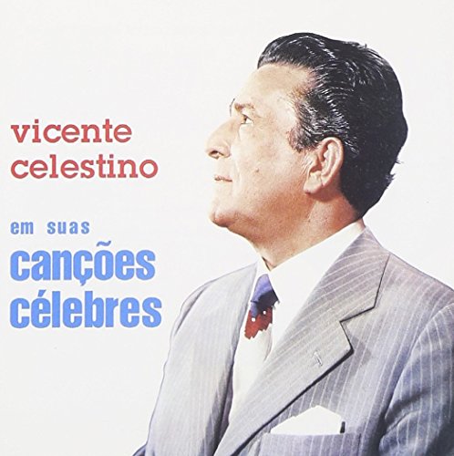 Em Suas Cancoes Celebres: Serie 100 Anos