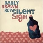 Silent Sigh [CD-SINGLE] [IMPORT] by Badly Drawn Boy