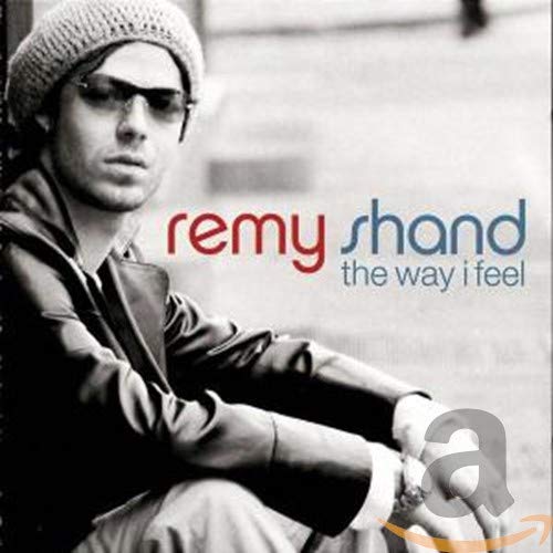 Remy Shand - Way I Feel - Zortam Music