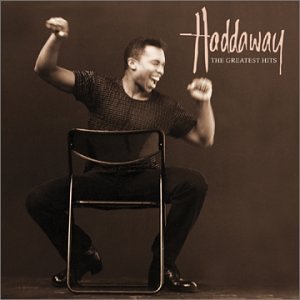 Haddaway - Haddaway - Greatest Hits - Zortam Music