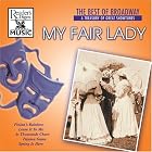 Best Of Broadway: My Fair Lady [CAST RECORDING] by Richard Adler (Composer), Irving Berlin (Composer), Leonard Bernstein (Composer), Leslie / Newley, Anthony Bricusse (Composer), Ray Henderson (Composer), Burton Lane (Composer), Frederick Loewe (Composer), Cole Porter (Composer), Richard Rodgers (Composer), Sigmund Romberg (Composer), Charles Gerhardt (Conductor), Johnny Douglas (Conductor), Robert Mandel (Conductor), Johnny Douglas Orchestra (Orchestra), National Philharmonic Orchestra (Orchestra), Romantic Strings Orchestra (Orchestra)