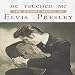 Elvis Presley : He Touched Me, The Gospel Music Of Elvis Presley - DVD Double