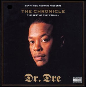 Dr. Dre/Snoop Dogg - Chronicle: Best of the Works - Zortam Music