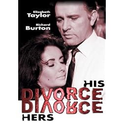 Elizabeth Taylor & Richard Burton - Divorce His, Divorce Hers