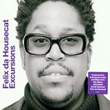 Excursions by Felix Da Housecat